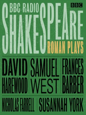 cover image of BBC Radio Shakespeare, A Collection of Three Roman Plays